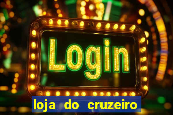 loja do cruzeiro no itau power shopping